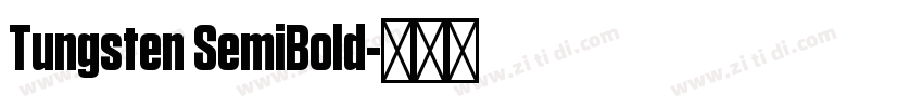 Tungsten SemiBold字体转换